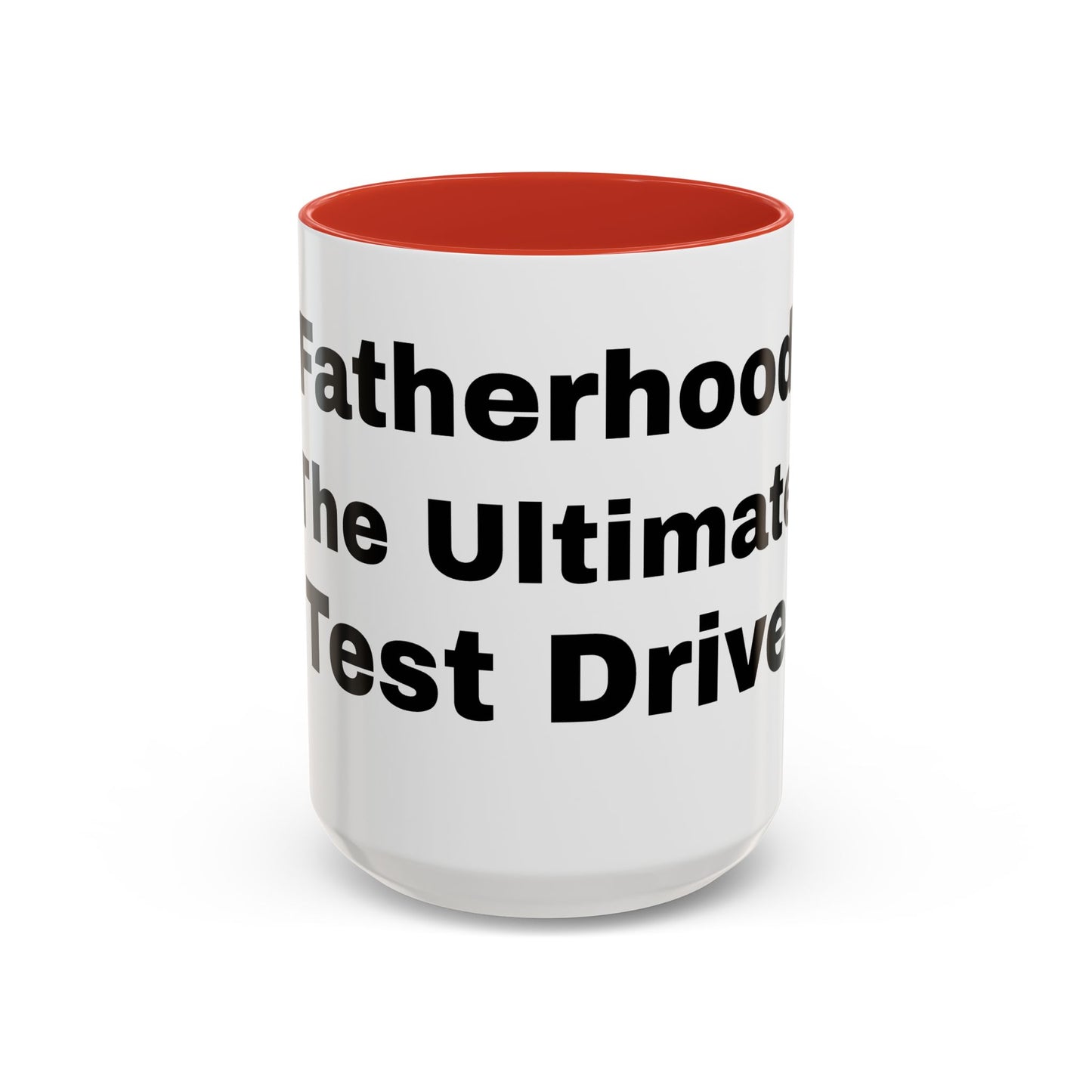 Funny Fatherhood Coffee Mug - Ultimate Test Drive - Perfect Gift for Dads, Birthday, Father's Day, Parenting Humor, Coffee Lovers, Dad Joke