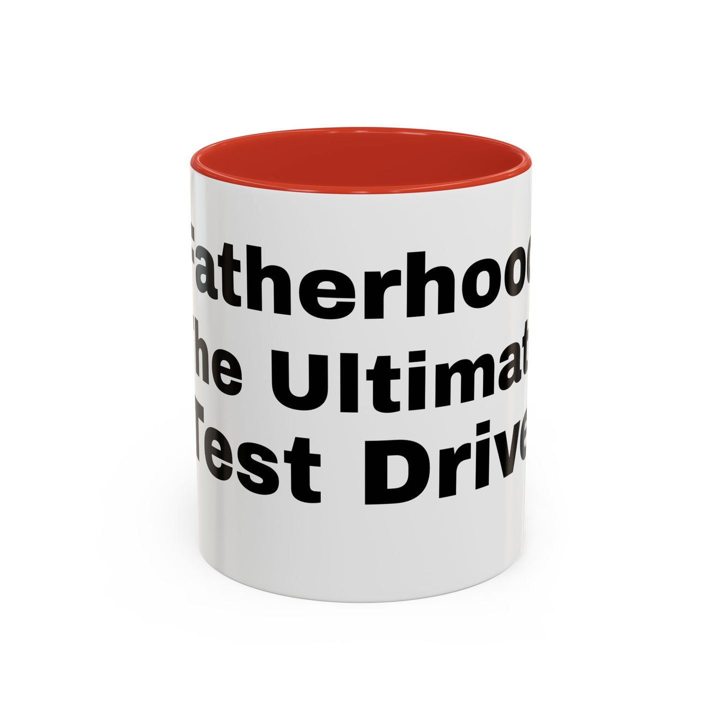 Funny Fatherhood Coffee Mug - Ultimate Test Drive - Perfect Gift for Dads, Birthday, Father's Day, Parenting Humor, Coffee Lovers, Dad Joke