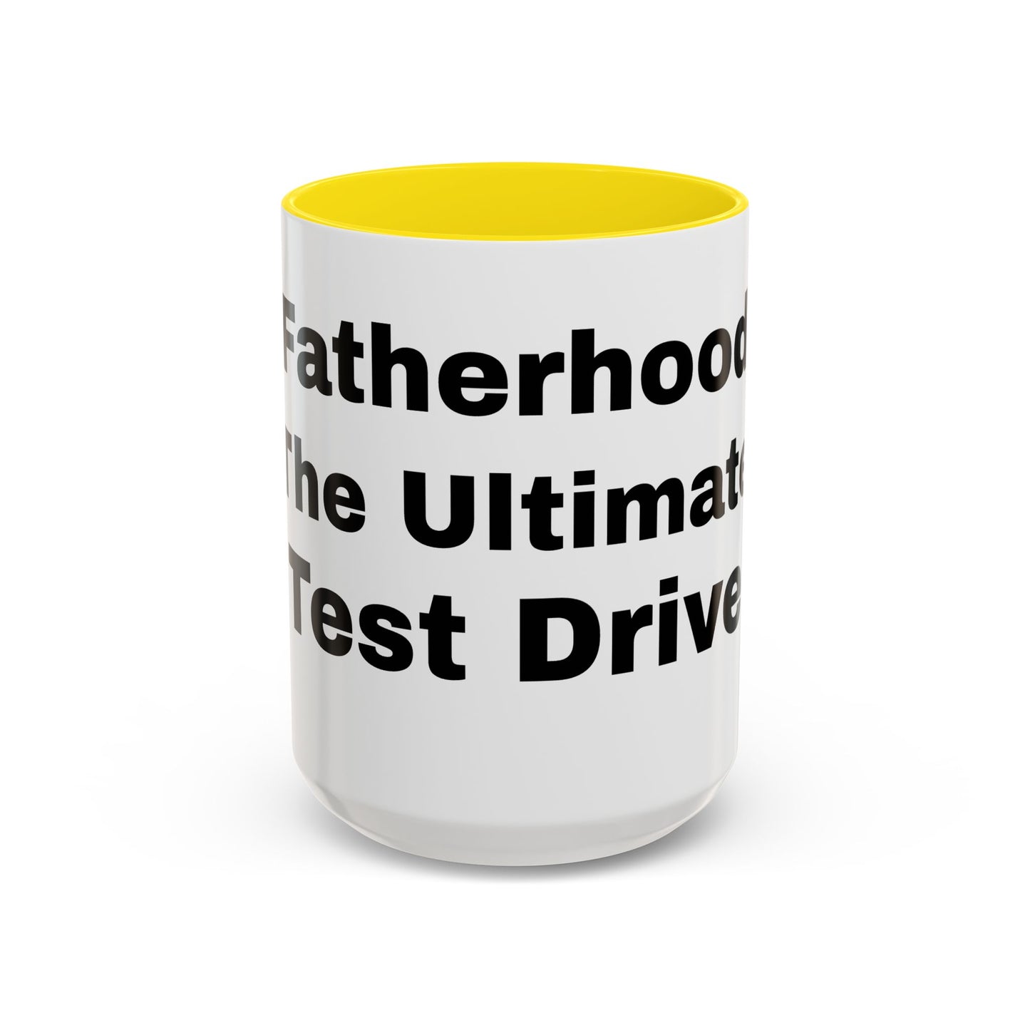 Funny Fatherhood Coffee Mug - Ultimate Test Drive - Perfect Gift for Dads, Birthday, Father's Day, Parenting Humor, Coffee Lovers, Dad Joke