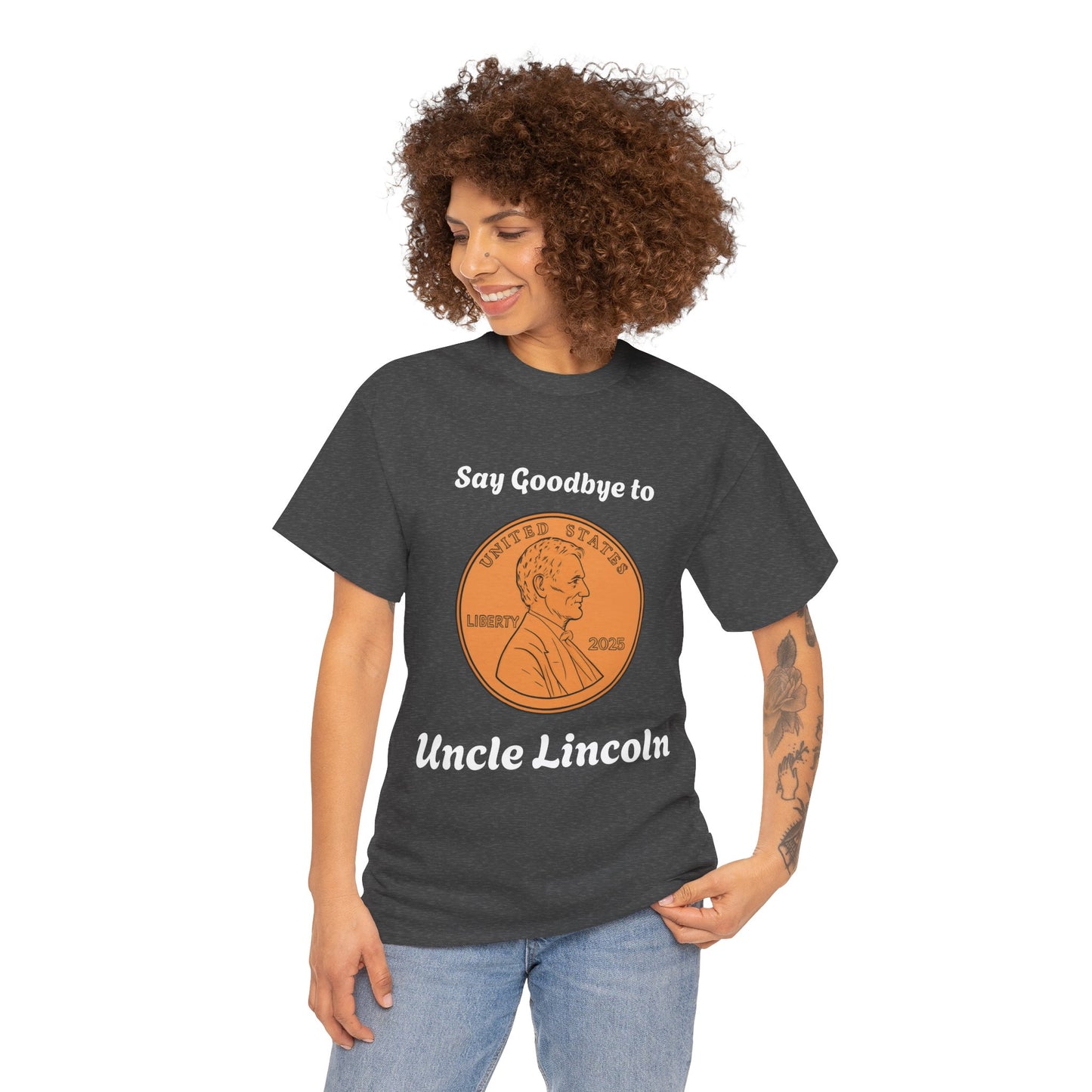 Lincoln Penny Tee - "Say Goodbye to Uncle Lincoln" Retro Coin Novelty T-Shirt