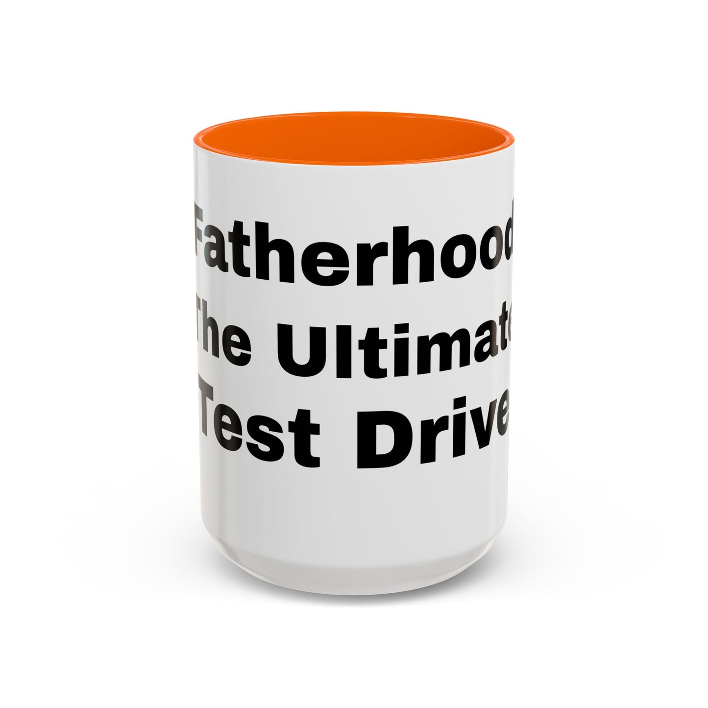 Funny Fatherhood Coffee Mug - Ultimate Test Drive - Perfect Gift for Dads, Birthday, Father's Day, Parenting Humor, Coffee Lovers, Dad Joke