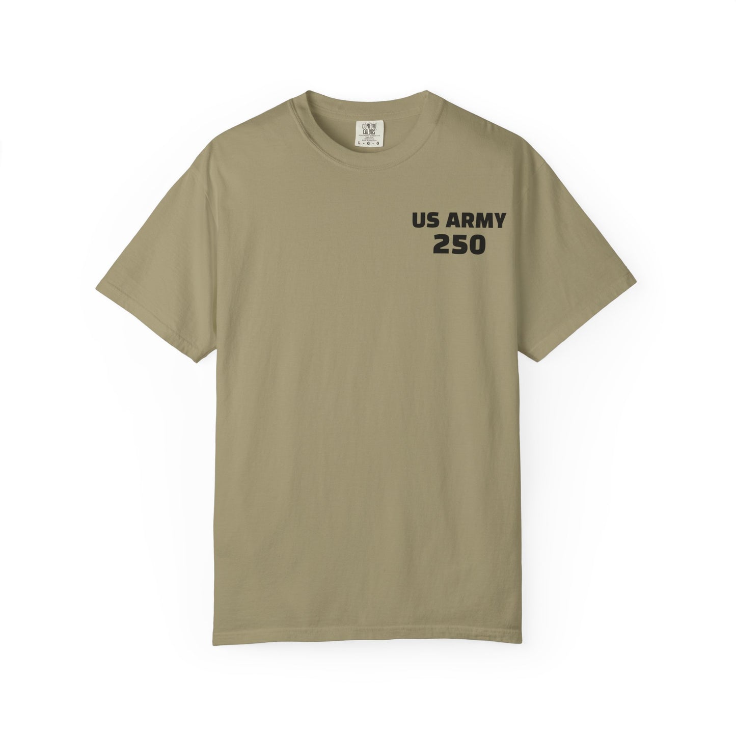 US Army 250 Years Garment-Dyed T-Shirt, Military Tribute Tee, Veteran's Day Gift, Patriotic Wear, Army Pride Apparel