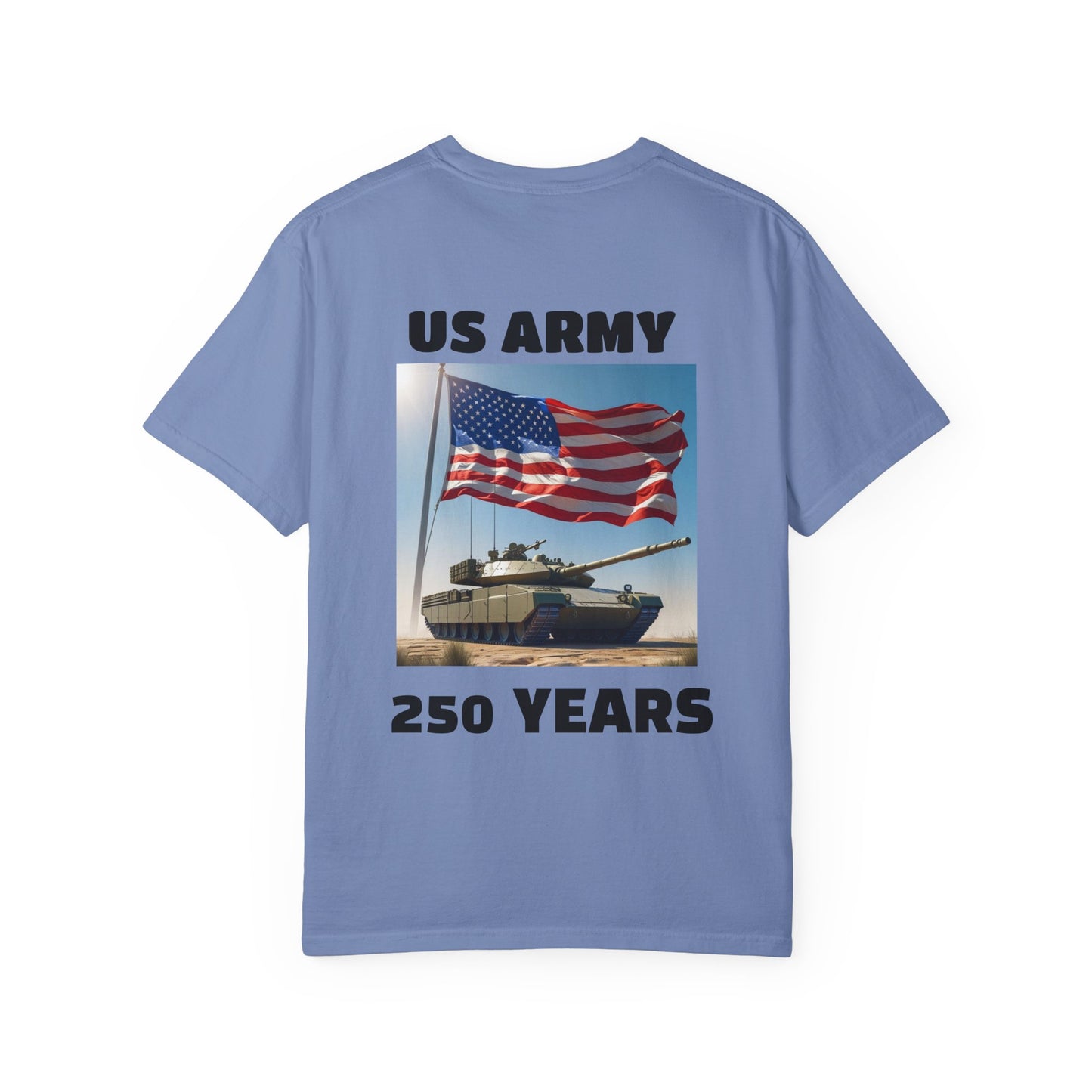 US Army 250 Years Garment-Dyed T-Shirt, Military Tribute Tee, Veteran's Day Gift, Patriotic Wear, Army Pride Apparel