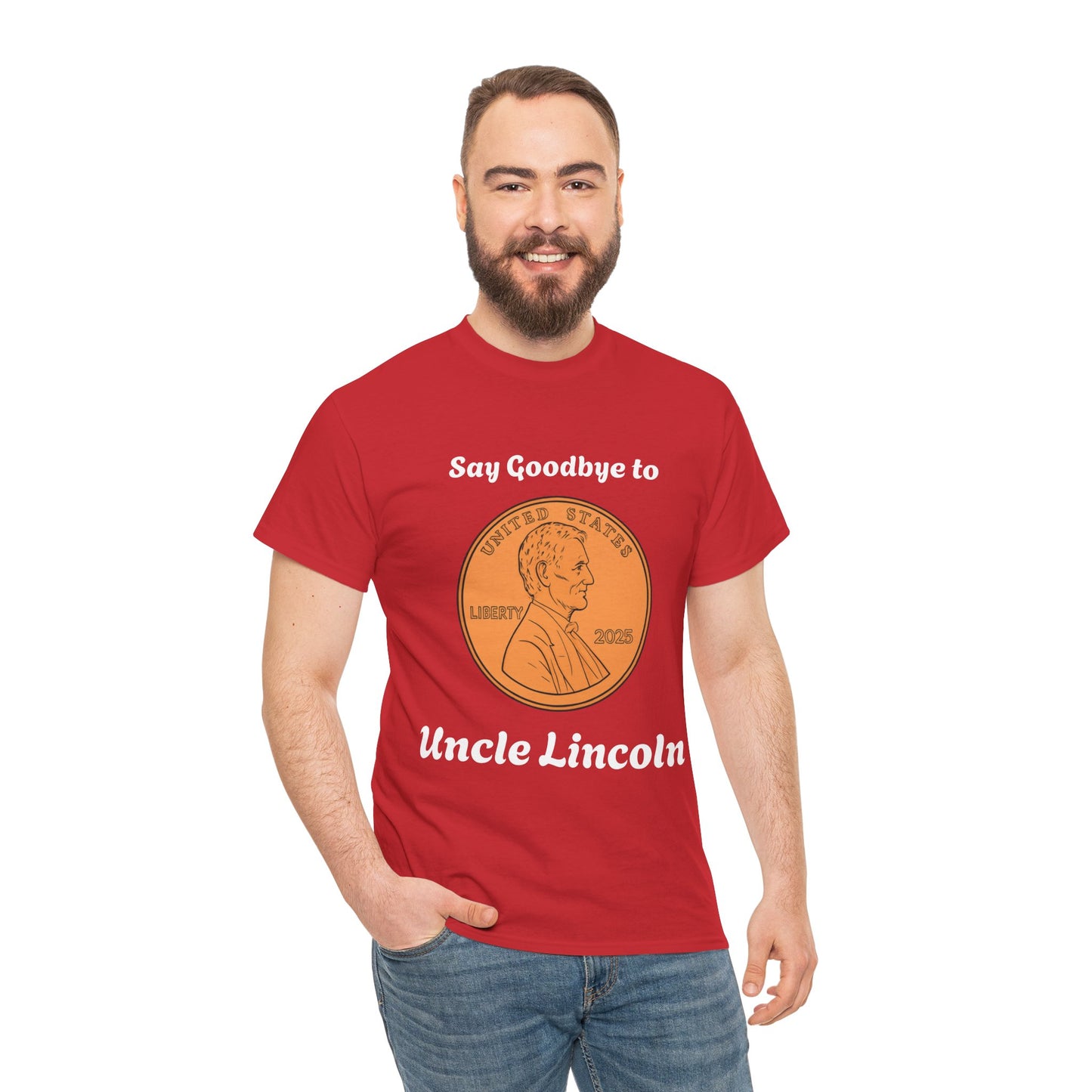Lincoln Penny Tee - "Say Goodbye to Uncle Lincoln" Retro Coin Novelty T-Shirt