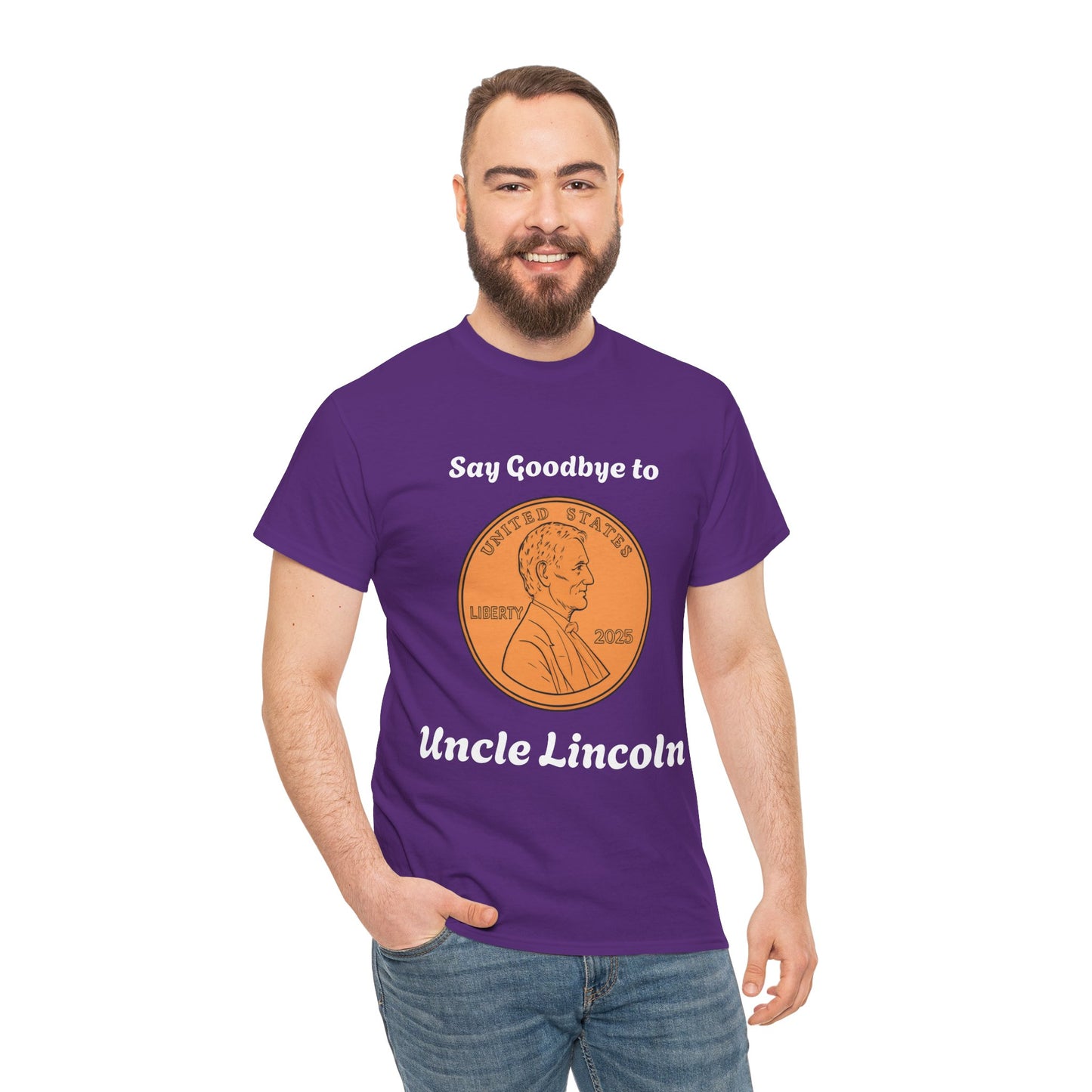 Lincoln Penny Tee - "Say Goodbye to Uncle Lincoln" Retro Coin Novelty T-Shirt